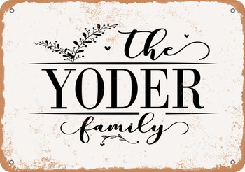 The Yoder Family (Style 2) - Metal Sign