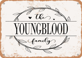 The Youngblood Family (Style 1) - Metal Sign