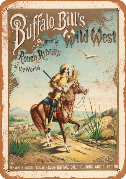 Buffalo Bill's Wild West Act - Metal Sign