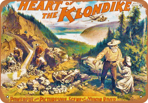 Heart of the Klondike - Metal Sign