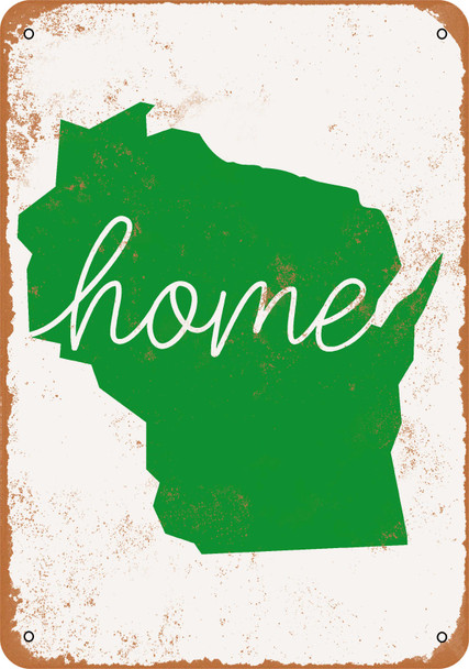 Home Wisconsin - Metal Sign
