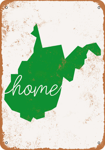 Home West Virginia - Metal Sign
