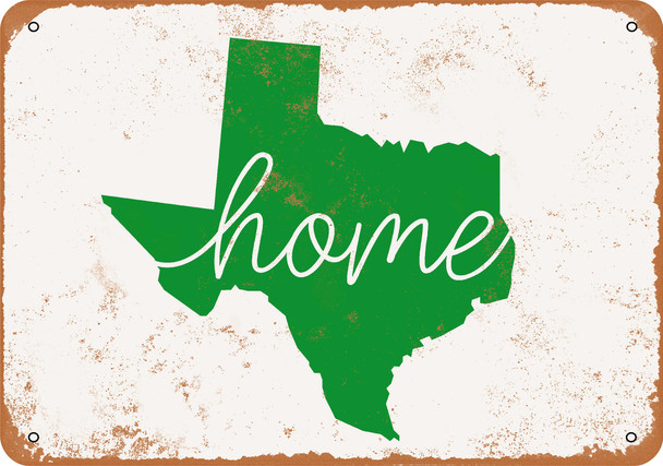 Home Texas - Metal Sign