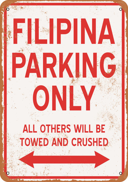 FILIPINA Parking Only - Metal Sign