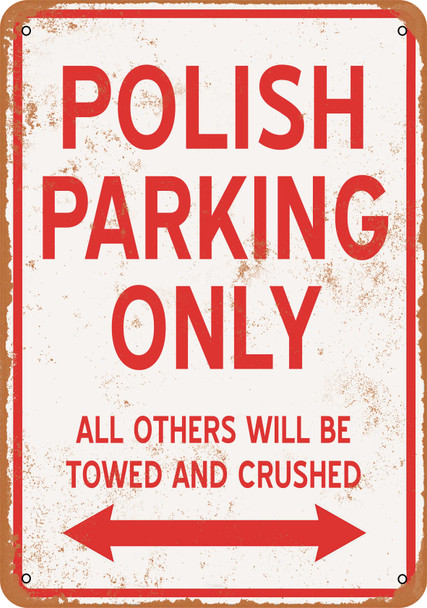 POLISH Parking Only - Metal Sign