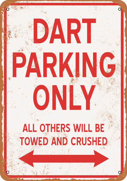 DART Parking Only - Metal Sign