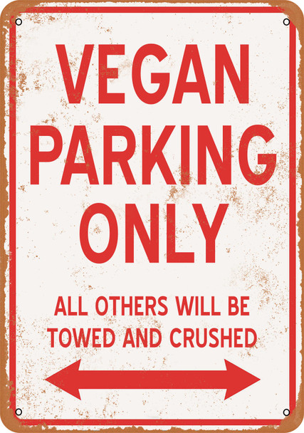 VEGAN Parking Only - Metal Sign