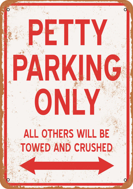 PETTY Parking Only - Metal Sign