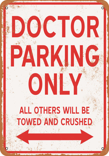 DOCTOR Parking Only - Metal Sign