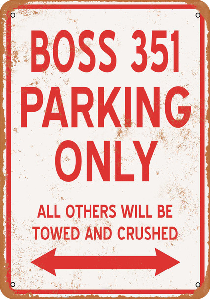 BOSS 351 Parking Only - Metal Sign