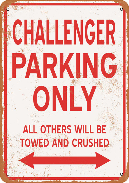 CHALLENGER Parking Only - Metal Sign
