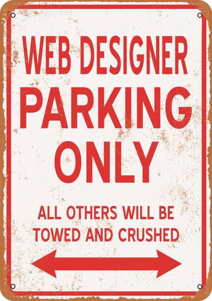 WEB DESIGNER Parking Only - Metal Sign