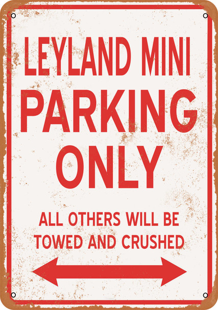 LEYLAND MINI Parking Only - Metal Sign