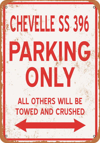 CHEVELLE SS 396 Parking Only - Metal Sign