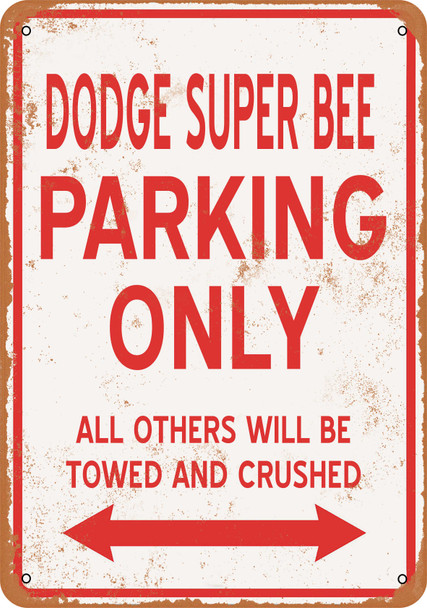 DODGE SUPER BEE Parking Only - Metal Sign