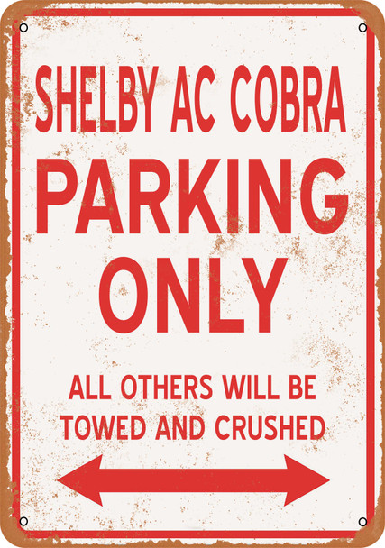 SHELBY AC COBRA Parking Only - Metal Sign