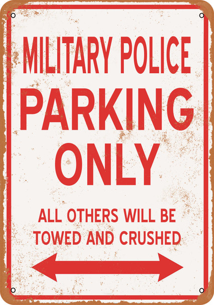 MILITARY POLICE Parking Only - Metal Sign