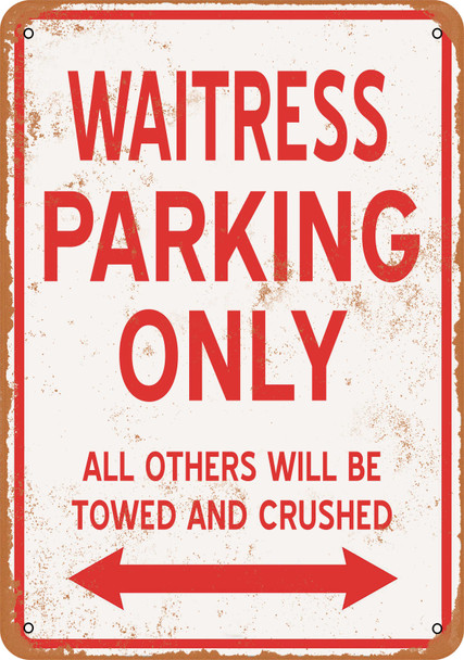 WAITRESS Parking Only - Metal Sign