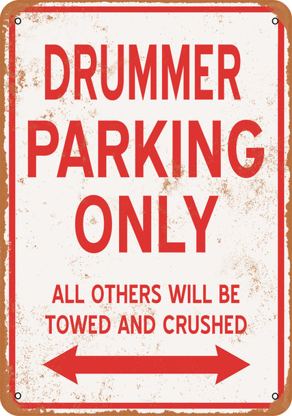 DRUMMER Parking Only - Metal Sign