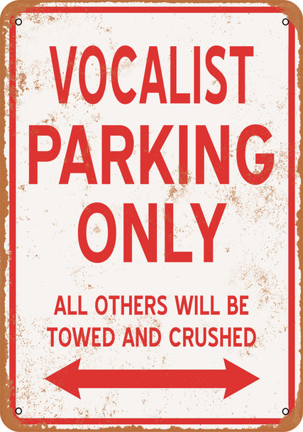 VOCALIST Parking Only - Metal Sign