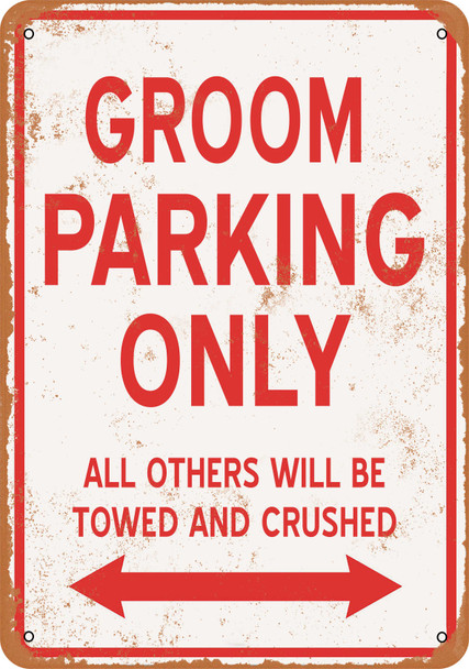 GROOM Parking Only - Metal Sign