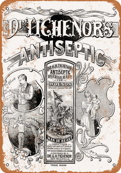 1895 Tichenor's Antiseptic - Metal Sign