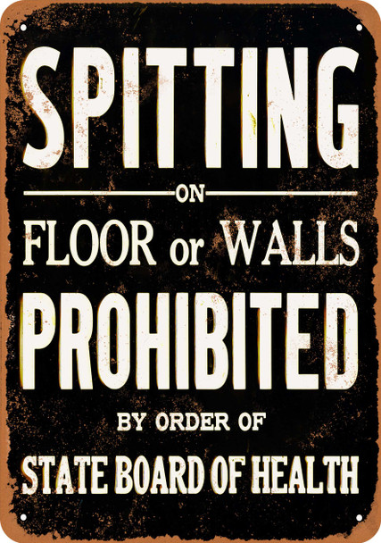 Spitting on Floor or Walls Prohibited - Metal Sign