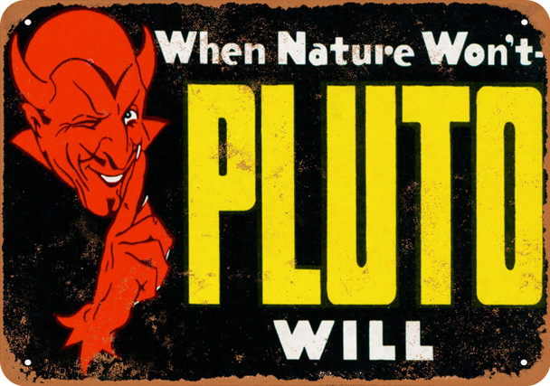 The Devil for Pluto Laxatives - Metal Sign