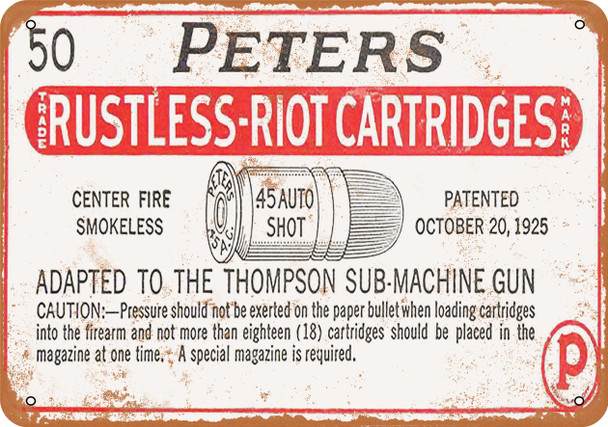 Peters Cartridges .45 Auto for Thompson Submachine Gun - Metal Sign