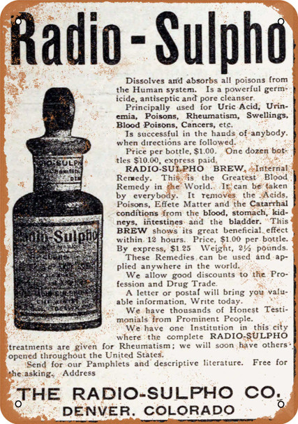1911 Radio-Sulpho Radium Medicine - Metal Sign