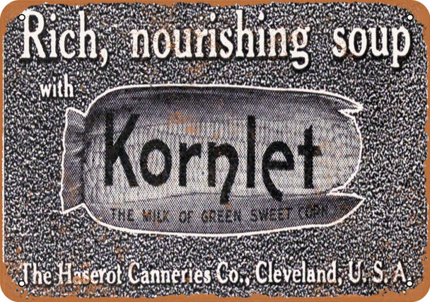 1916 Kornlet Corn Soup - Metal Sign