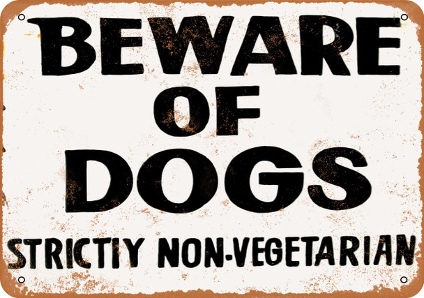 Beware of Dogs Strictly Non-Vegetarian - Metal Sign