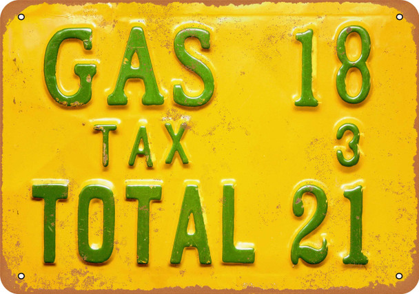 Gas Price 21 Cents - Metal Sign