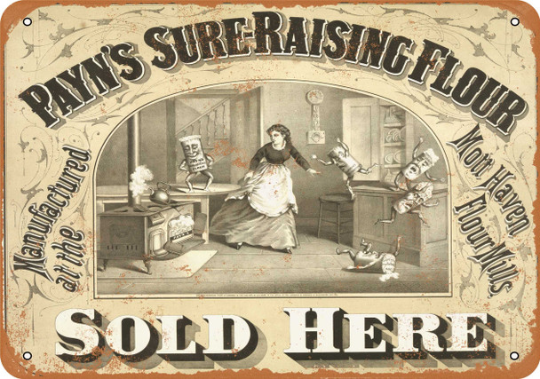 1873 Payn's Sure Raising Flour - Metal Sign