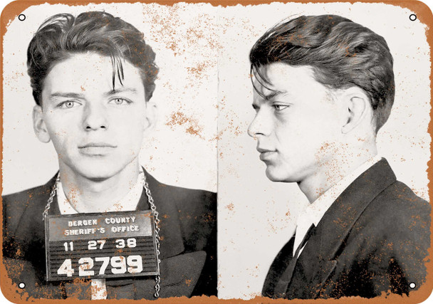 1938 Frank Sinatra Mug Shot - Metal Sign