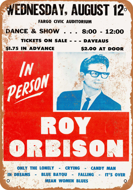 1964 Roy Orbison in Fargo - Metal Sign