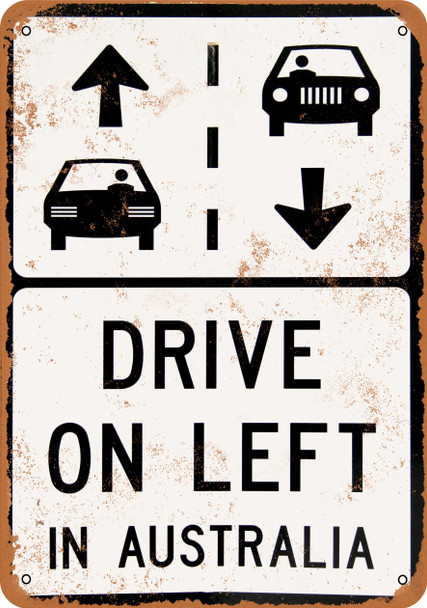 Drive on Left in Australia - Metal Sign