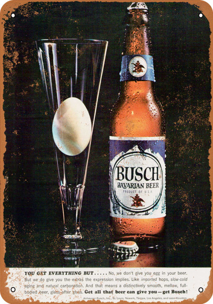 Eggs in Your Beer Busch Bavarian Beer - Metal Sign