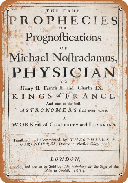 1685 Prophecies of Nostradamus - Metal Sign