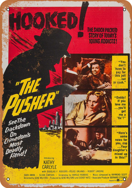 1960 The Pusher - Metal Sign