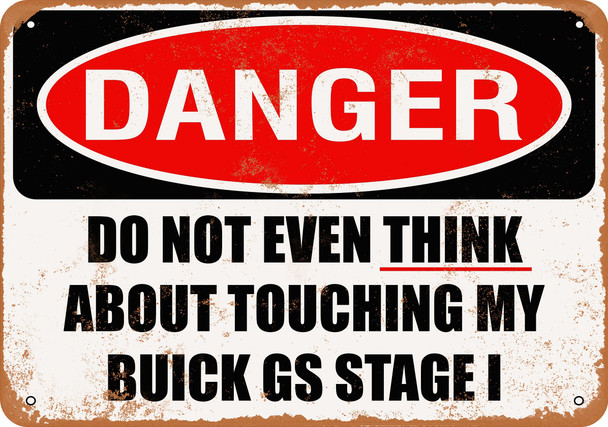 Do Not Touch My BUICK GS STAGE I - Metal Sign