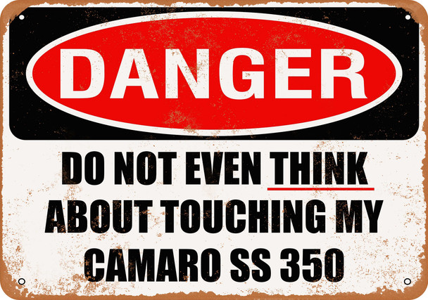 Do Not Touch My CAMARO SS 350 - Metal Sign