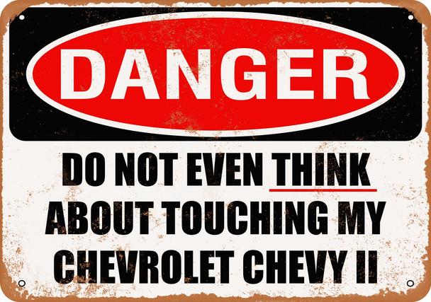 Do Not Touch My CHEVROLET CHEVY II - Metal Sign