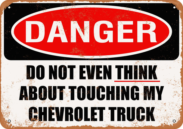 Do Not Touch My CHEVROLET TRUCK - Metal Sign