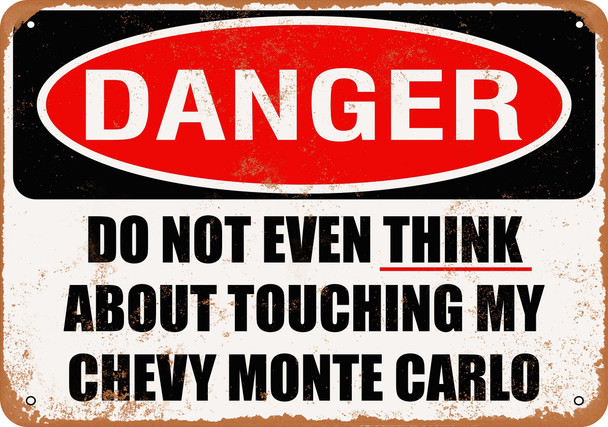 Do Not Touch My CHEVY MONTE CARLO - Metal Sign