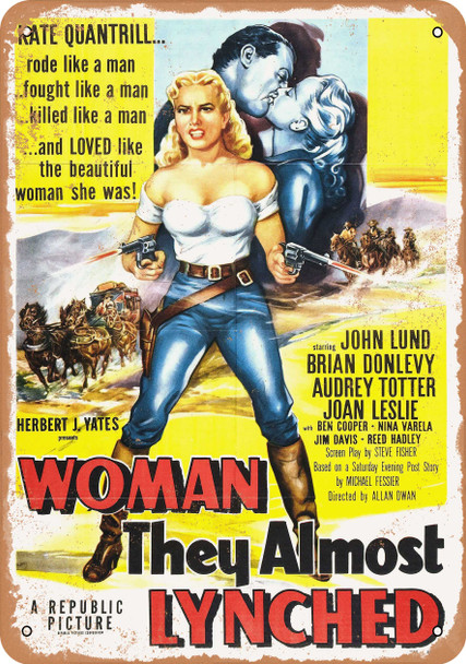 Woman They Almost Lynched (1953) - Metal Sign