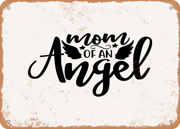 Mom of an Angel - Metal Sign