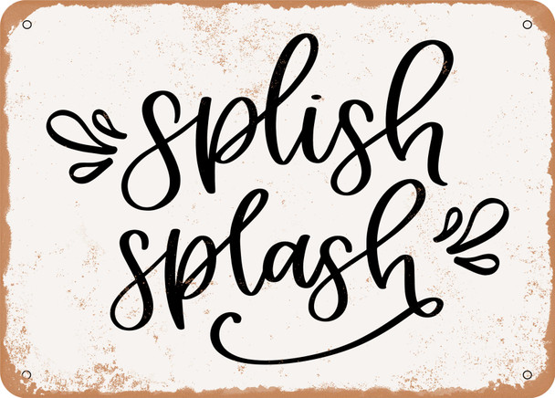 Splish Splash - 2 - Metal Sign