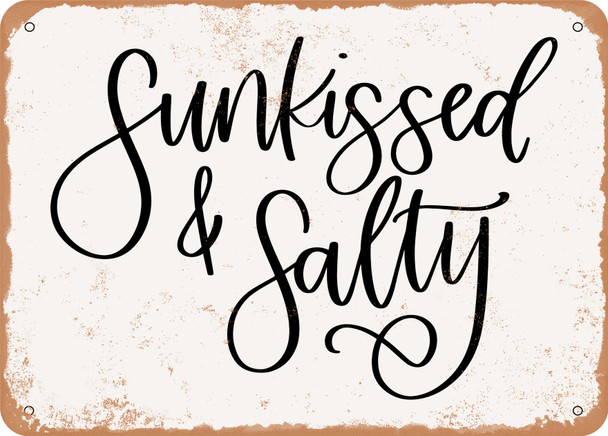 Sunkissed and Salty - Metal Sign