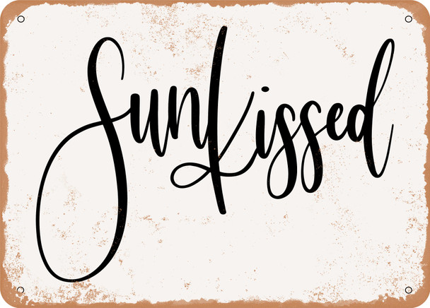 Sunkissed - Metal Sign